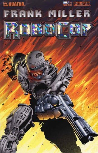 The Complete Frank Miller RoboCop Omnibus: Miller, Frank, Grant