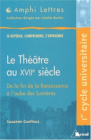 Le  théatre au XVIIe siècle