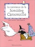 Image de La Naissance de la sorcière Camomille