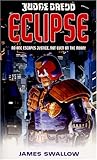Front cover for the book Eclipse (Judge Dredd) (Pt.4) by James Swallow