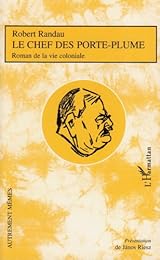 Le  chef des porte-plume