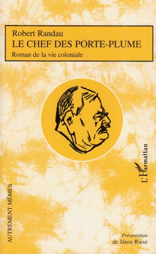 Le  chef des porte-plume