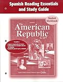 The American Republic to 1877 Spanish Reading Essentials and Study Guide Student Workbook, , 0078654939