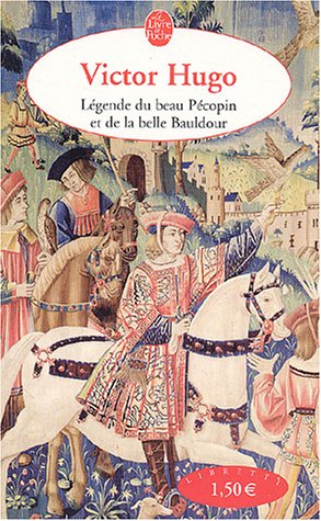 Légende du beau Pécopin et de la belle Bauldour