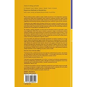 Regression Methods in Biostatistics: Linear, Logistic, Survival, and Repeated Measures Models (Statistics for Biology and Health)