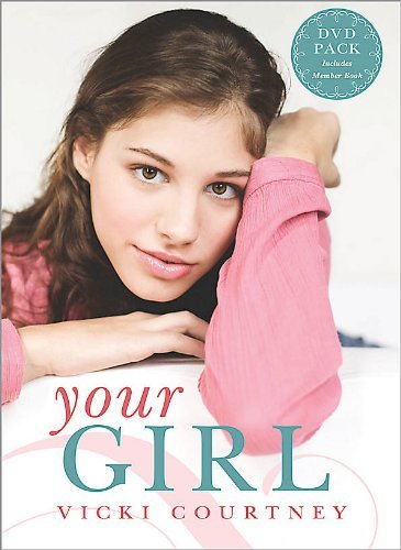 Your Girl: A Bible Study for Mothers of Teens by Vicki Courtney (2006-08-01) by Vicki Courtney (Hardcover)