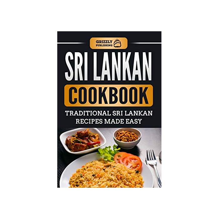 Buy Sri Lankan Cookbook Traditional Sri Lankan Recipes Made Easy