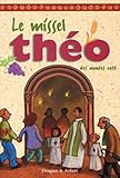 Le missel Théo des années caté by 