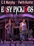 Easy Pickings by C. E. Murphy front cover