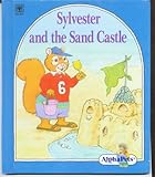 Sylvester and the Sand Castle (AlphaPets)