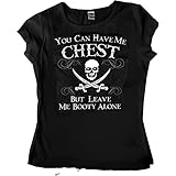 Womens Have My Chest Pirate T-Shirt