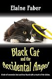 Black Cat and the Accidental Angel (Black Cat Mysteries Book 3)