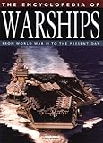 The Encyclopedia of Warships: From World War II to the Present Day by Robert Jackson