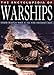 The Encyclopedia of Warships: From World War II to the Present Day by Robert Jackson