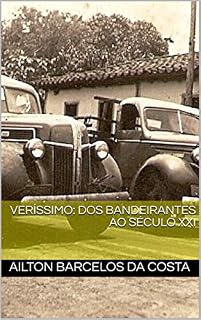Livro VERÍSSIMO: DOS BANDEIRANTES AO SÉCULO XXI