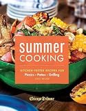Summer Cooking: Kitchen-Tested Recipes for Picnics, Patios, Grilling and More Summer Cooking: Kitchen-Tested Recipes for Picnics, Patios, Grilling and More