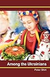 Among the Ukrainians by 