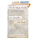 No Death, No Fear: Comforting Wisdom for Life