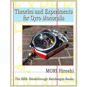 Theories and Experiments for Gyro Monorails
