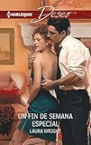Un fin de semana especial (Deseo) (Spanish Edition)