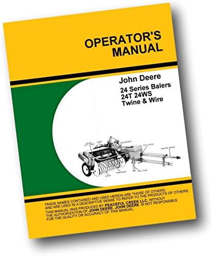 John Deere 24-T 24T Square Hay Baler Owner Operators Manual Twine Timing Service