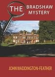 The Bradshaw Mystery (Blake Hartley Detective Novels Book 1)