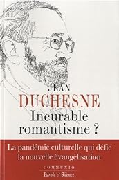 Incurable romantisme ?
