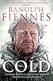 Cold: Extreme Adventures at the Lowest Temperatures on Earth