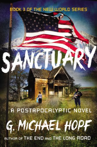 Sanctuary: a postapocalyptic novel (the new world serie…