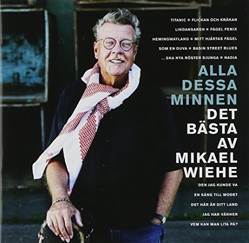Mikael Wiehe - Alla Dessa Minnen - Zortam Music