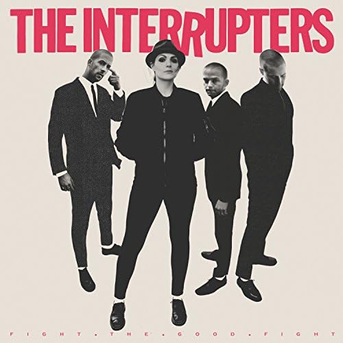 INTERRUPTERS - FIGHT THE GOOD FIGHT - Amazon.com Music