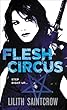 Flesh Circus (Jill Kismet book 4)