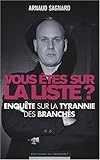 Vous etes sur la liste ? (French Edition) by