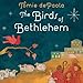 The Birds of Bethlehem