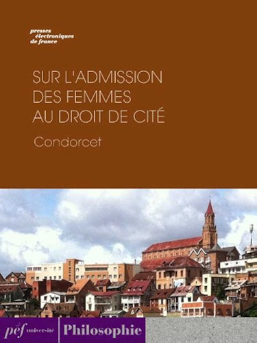 Download Sur l'admission des femmes au droit de cité PDF