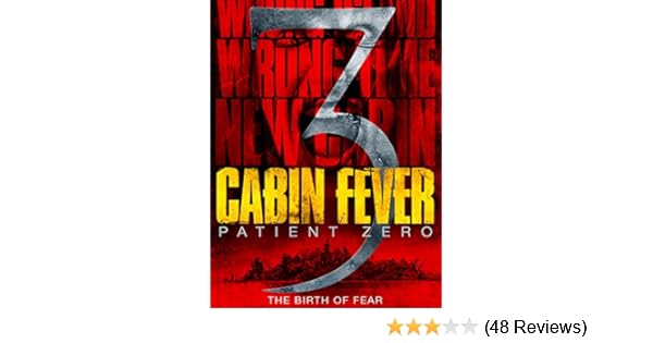 Watch Cabin Fever 3 Patient Zero Prime Video