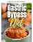 Livro Dieta do bypass gástrico: um guia para iniciantes antes e depois da cirurgia, com receitas de exemplo e um plano alimentar