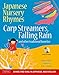 Japanese Nursery Rhymes: Carp Streamers, Falling Rain and Other Traditional Favorites (Share and Sing in Japanese & English; includes Audio CD)