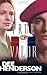 True Valor (Uncommon Heroes, Book 2) by Dee Henderson