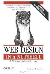 Web Design in a Nutshell: A Desktop Quick Reference (In a Nutshell (O'Reilly))
