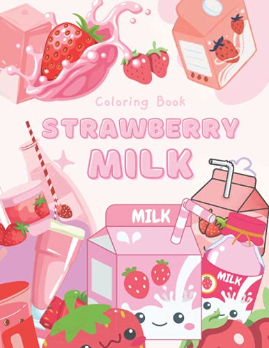 Mua Strawberry Milk Coloring Book: 50 Incredibly Cute and Adorable ...