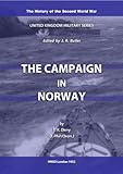 The Campaign in Norway (HMSO Official History of WWII - Military)