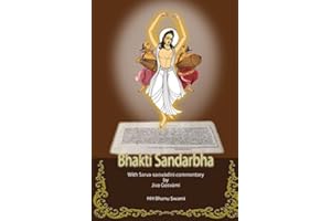 Bhakti Sandarbha: With commentary of Jīva Gosvāmī (Ṣaṭ-sandarbha)