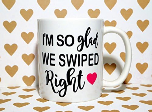 TINDER COFFEE MUG FOR TINDER COUPLES, I'M SO GLAD WE SWIPED RIGHT Coffee Mug. 11 OZ MUG. TINDER Mug, Novelty Romantic Love Theme Mug - ONLINE DATING MUG, Romantic Gift Mug for Lovers/Husband/Wife