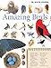Amazing Birds: A Treasury of Facts and Trivia about the Avian World by Roger Lederer Ph.D.