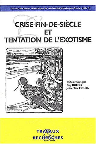 Crise fin-de-siècle et tentation de l'exotisme