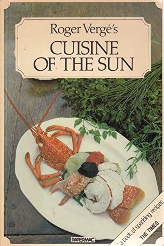 Roger Verge's New Entertaining in the French Style: Verge, Roger