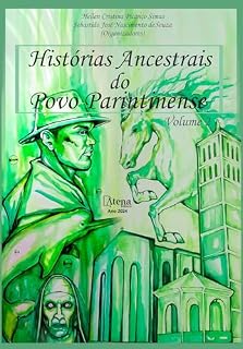 Livro Histórias ancestrais do povo parintinense : Volume II