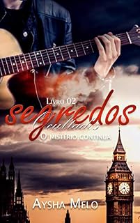 Livro Segredos Ocultados: O Mistério Continua...