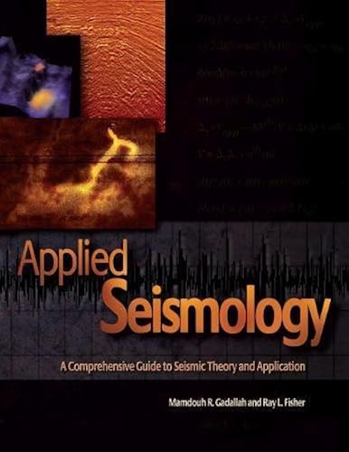 Download Applied Seismology: A Comprehensive Guide To Seismic Theory And Application PDF